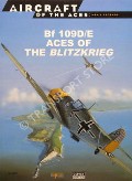 Book cover of Bf 109D/E Aces 1939-41 / Bf 109D/E Aces of the Blitzkrieg by WEAL, John 